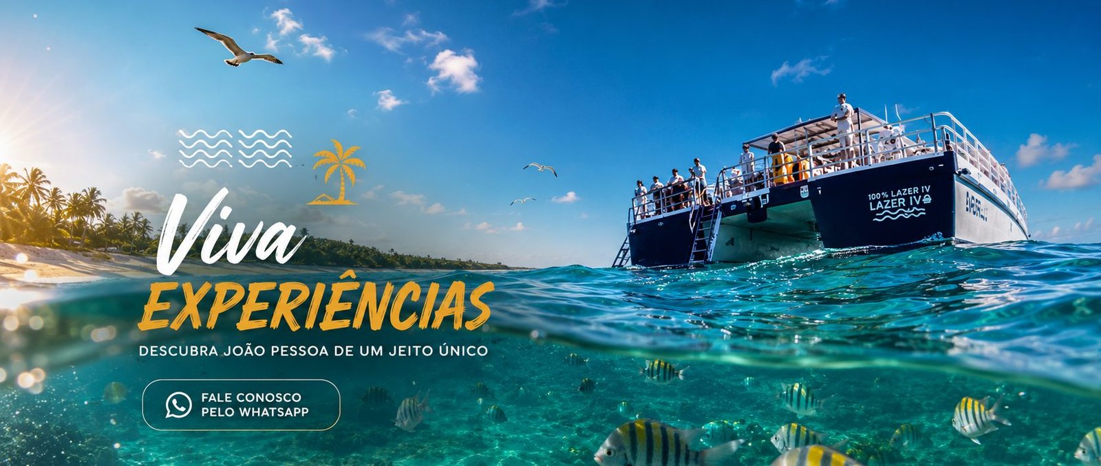 Viva experiências — descubra João Pessoa de um jeito único a bordo do catamarã. Fale conosco pelo WhatsApp.